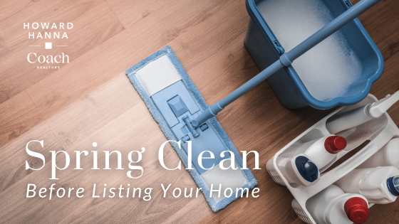 Spring Deep Cleaning Tips for Sellers | Coach Realtors